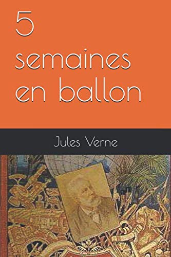 5 semaines en ballon von Independently published